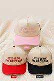 Put It On My Dad’s Tab Trucker Hat