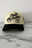 That’s Why I’m Here Cowboys & Beer Two-Tone Trucker Hat