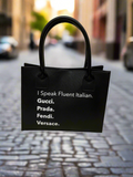 I Speak Fluent Fashion-Tote Bag