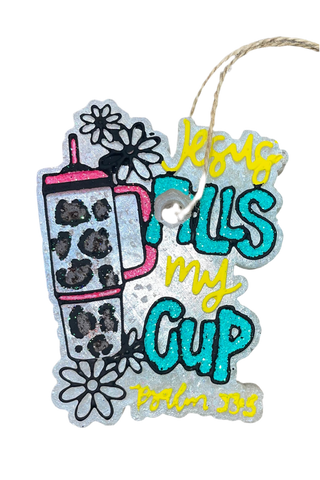 Jesus Fills My Cup Car Freshie