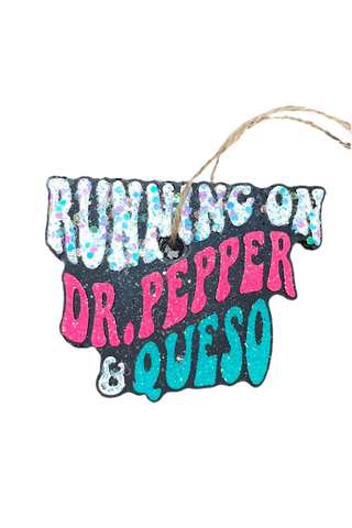 Running On Dr. Pepper & Queso