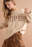 Hope Graphic Sweatshirts