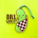 Dill Pickle "Dill With It" Acrylic Christmas Tree Ornament