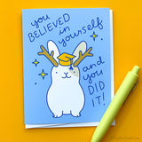 Jackalope Graduation Card "You Believed in Yourself and You Did It"